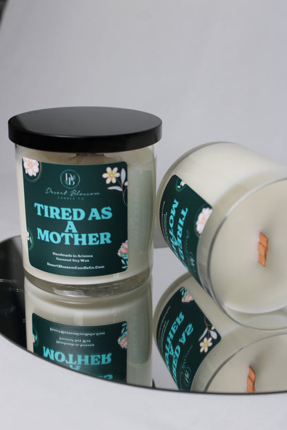 Tired as a Mother, Mother’s Day Candle