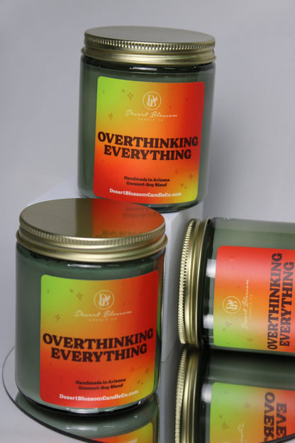 Overthinking Everything Candle